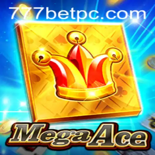MegaAce: Harnessing Luck in the World of 777bet